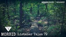 Listener Tales 79 | Morbid | Podcast - YouTube