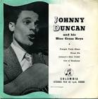 Title: Johnny Duncan And His Blue Grass Boys. Community: 1 Owns, 1 Wants - johnny-duncan-and-the-blue-grass-boys-freight-train-blues-columbia