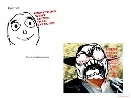 Image result for everything went better than expected