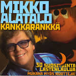 Mikko Alatalo - Känkkäränkkä - 0568_001