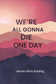 Image result for we are going to die