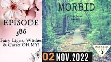 Morbid Crime Stories Podcast | Episode 386: Fairy Lights, Witches ...