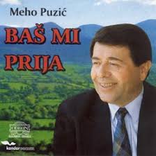 MEHO PUZIC - Bas mi prija (CD) · 1227 · BIH, Bosna i Hercegovina, Bosnia