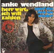 Herberts Oldiesammlung Secondhand LPs Anke Wendland - Herr Wirt ... - wendland_anke_herr_wirt_si