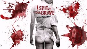 Image result for I Spit On Your Grave