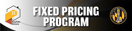 Fixed Pricing Program | Baltimore City Department of Housing ...