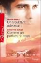 Un troublant adversaire , Suivi de Comme un parfum de rose Leanne Banks, ... - 9782280216081