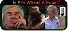 Is Elie Wiesel A Fraud?