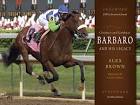 Greatness and Goodness: Barbaro and his Legacy - AlexBrownRacing