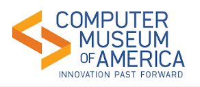 Computer Museum of America Announces Spring and Summer Event ...