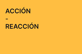 Resultado de imagen para imagenes de accion reaccion