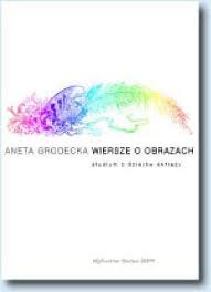 Studium z dziejów ekfrazy - Aneta Grodecka - 156889