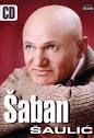 Performer: SABAN SAULIC Code: CD 367 1. Telo uz telo - images?q=tbn:ANd9GcQSdPuUwkYkBlsSfOWug4EWC7csC24DO929633PixjvEY6occDGHAqlAA