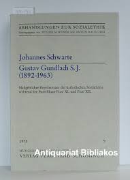 ZVAB.com: schwarte - gustav gundlach s j