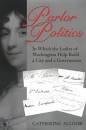 Debbie (San Francisco, CA)'s review of Parlor Politics: In Which the Ladies ... - 972240