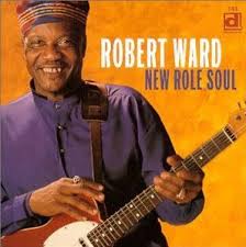 The Untouchable Soul of Robert Ward | RCR | American Roots Music - Robert-Ward-New-Role-Soul