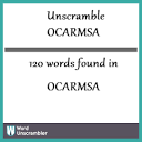 Unscramble OCARMSA - Unscrambled 120 words from letters in OCARMSA