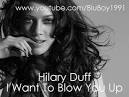 Hilary Duff - I Want To Blow You Up [HQ - FULL SONG - WITH LYRICS]