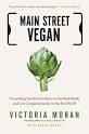 HOW TO: EAT VEGAN ON A BUDGET! from MAIN STREET VEGAN : Tarcher/