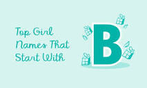 Top Baby Girl Names That Start With B | Pampers
