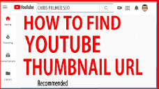 How To Find YouTube Video Thumbnail URL - YouTube