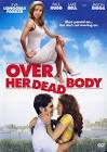 Over My Dead Body