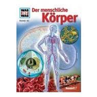 Was ist Was. Unser Körper (gebundene Ausgabe) / Wolfgang Tarnowski ... - tessloff-verlag-gmbh-co-was-ist-was-unser-koerper-gebundene-ausgabe