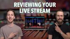 Reviewing your live stream - Episode 4 - YouTube