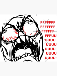 Image result for meme rage guy