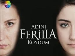 Adını Feriha Koydum 58.Bölüm Tek Parça İzle