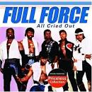 FULL FORCE – All Cried Out » Regrettable Music | Ruthless music humor