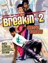 Breakin' 2: Electric Boogaloo