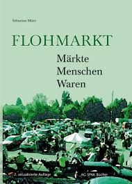 Sebastian Münz: Flohmarkt - AG SPAK Bücher
