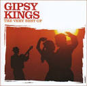 Gipsy Kings - Very Best of Gipsy Kings