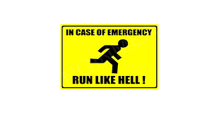 Image result for Значок in case of emergency - run like hell