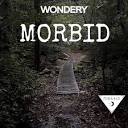 Amazon.com: Morbid : Morbid Network | Wondery: Audible Books ...