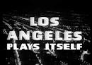 Bright Lights Film Journal :: Los Angeles in Theory and Practice ...