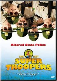 Super Troopers (2001)