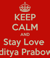 KEEP CALM AND Stay Love Aditya Prabowo - KEEP CALM AND CARRY ON ... - keep-calm-and-stay-love-aditya-prabowo