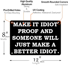 Image result for idiot proof