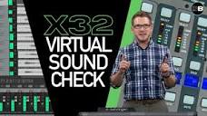 Virtual Sound Check - Behringer X32 - YouTube