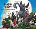 Ruby Roths new childrens book Vegan is Love sparks outrage for