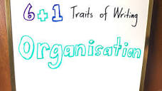 Organisation | 6+1 Traits of Writing - YouTube