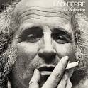 Leo Ferre : La Frime