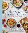 The Blue Zones American Kitchen: 100 Recipes to Live to 100 ...