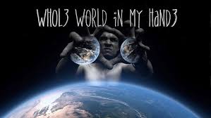 Image result for The World in my hand Picture
