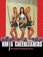 Ninja Cheerleaders - Wikipedia, the free encyclopedia