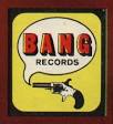 Bang Records Story