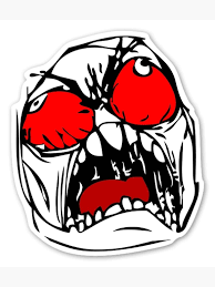 Image result for meme rage guy