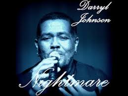 Darryl Johnson -- Nightmare - 0